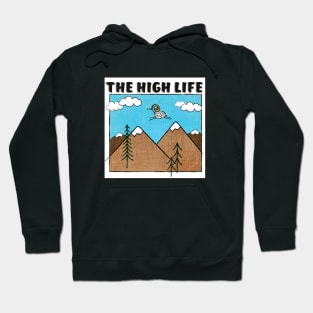 The High Life Hoodie